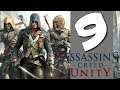 Lets Blindly Play Assassin's Creed: Unity: Part 9 - Oppressed People