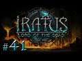 Let's Play Iratus - Lord of the Dead: Luckstruction Build vs. Pyromancer - Episode 41