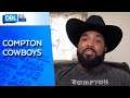Meet the Compton Cowboys Combating Stereotypes