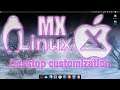 MX Linux Customized With Mac OSX Style Made Simple