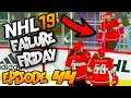 NHL 19 - Failure Friday! | EP44 | CELEBRATING FROM THE STANDS?