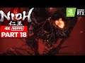 Nioh: Complete Edition - Let's Play Gameplay Part 18 No Commentary (RTX 2080 Ti 4K 60FPS)