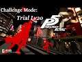 Persona 5 Royal - Challenge Mode: Trial Lv20