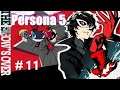 Lets Play Persona 5 # 11 (No Commentary)