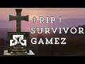 RIP Survivor GameZ