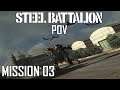 Steel Battalion (XBOX) | MISSION 03 | POV Gameplay / No Commentary
