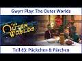The Outer Worlds deutsch Teil 83 - Päckchen & Pärchen Let's Play
