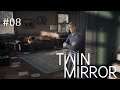 Twin Mirror Deutsch - #08 - Was haben sie hier nur Gesucht - Let´s Play