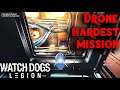 WATCH DOGS LEGION in the belly of the beast HARDEST DRONE MISSION