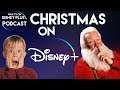 What Christmas Movies Do We Want On Disney+ ? | What's On Disney Plus Podcast #6