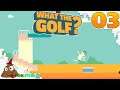 What the Golf? #03 - Ab ins Loch^^ | Let's Play What the Golf? deutsch german