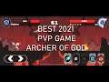 Archer of God New 2021 PvP Game For Mobile || BigBoss