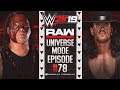"Brothers of Destruction Return" | "WWE 2k19 Universe Mode" | #78 (WWE Universe Mode)