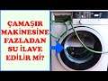 Çamaşır Makinesine İlave Su Eklemek