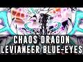 CHAOS DRAGON LEVIANEER feat. BLUE-EYES! || Yu-Gi-Oh Duel Links