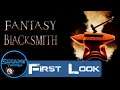Fantasy Blacksmith | First look Review