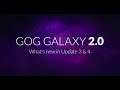 GOG GALAXY 2.0 – What's new in Update 3 and 4