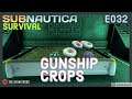 Gunship Crops | Subnautica: Episode 32