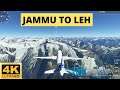 Jammu Kashmir to Leh(Ladakh) |Microsoft Flight Simulator 2020