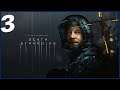 Live Stream 4K | Death Stranding Walkthrough Gameplay Part 3 | RTX 2080Ti - no commentary