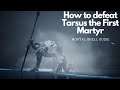 Mortal Shell Guide: How to defeat Tarsus the First Martyr