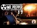 Mr. Prepper  ► Эпизод 17
