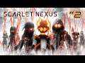 Scarlet Nexus - Part 2 [VTuber]
