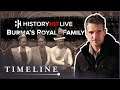 The Story of Myanmar's Lost Royal Family with Alex Bescoby | History Hit LIVE on Timeline