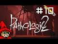The List || E10 || Pathologic 2 Adventure [Let's Play // Haruspex]