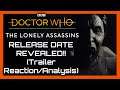 THEY'RE BACK! Doctor Who the Lonely Assassin's Trailer REACTION! Release Date & More! - ZakPak