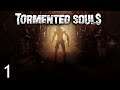 Tormented Souls - Part 1 [One Uncomfortable Bath Later]