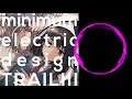 TRAIL III -minimum electric design- クロスフェードDEMO