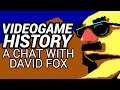 VIDEOGAME HISTORY talk show: David Fox, author of Zak McKracken and much more