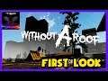 Without A Roof (W.A.R.) ► New Zombie Survival / Building Game - First Look