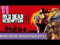 Let's Play Red Dead Redemption 2 w/ Bog Otter ► Episode 11