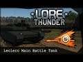 Lore Thunder ep7. The Leclerc main battle tank