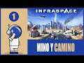 MINO Y CAMINO - INFRASPACE gameplay en español Ep 1 | CITY BUILDER ESTILO FACTORIO