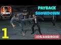 Payback Showdown - Android / iOS Gameplay Walkthrough - Part 1