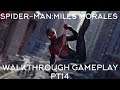 Spider-Man:Miles Morales Gameplay Walkthrough PT14