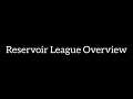 State vs State : Reservoir League Refresher