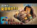 Tiny Robots Recharged All Levels Part:1
