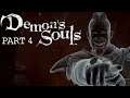 Try Thrust | Demons Souls Remake Part 4