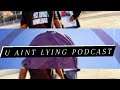 U Aint Lying Podcast - Episode 32