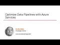 Data Skills: Optimize Data Pipelines with Azure Data Factory and Synapse Analytics Course Preview