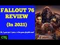 FALLOUT 76 REVIEW - 2021 Edition