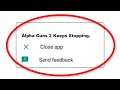 Fix Alpha Guns 2 Apps Keeps Stopping Error Android & Ios - Fix Alpha Guns 2 App Not Open Problem