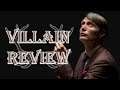 Hannibal Lecter (Mads Mikkelsen) - Villain Review #71