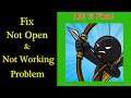 How to Fix Stick War Not Working Problem Android & Ios - Not Open Problem Solved
