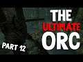 How to play an Orc Tank on Legendary Skyrim - Part 12 | Visage of Mzund (Rare Helmet)