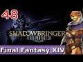Let's Play Final Fantasy XIV (ARR Patch 2.2) w/ Bog Otter ► Episode 48